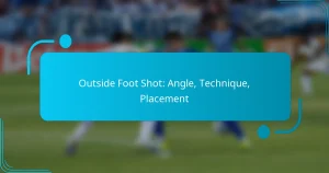 Outside Foot Shot: Angle, Technique, Placement